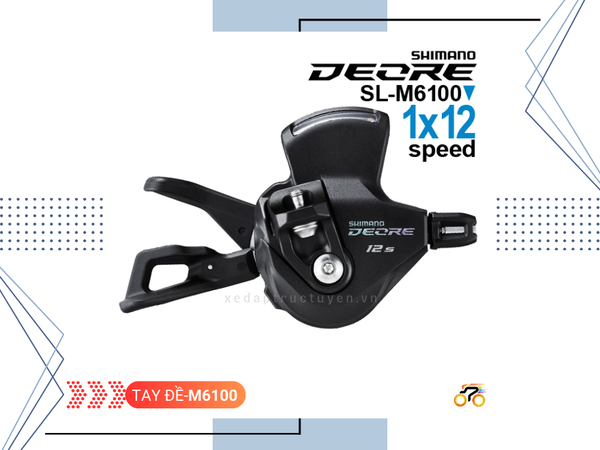 TAY ĐỀ SHIMANO DEORE SL M6100 (12 TỐC ĐỘ) (CÓ CỬA SỔ)