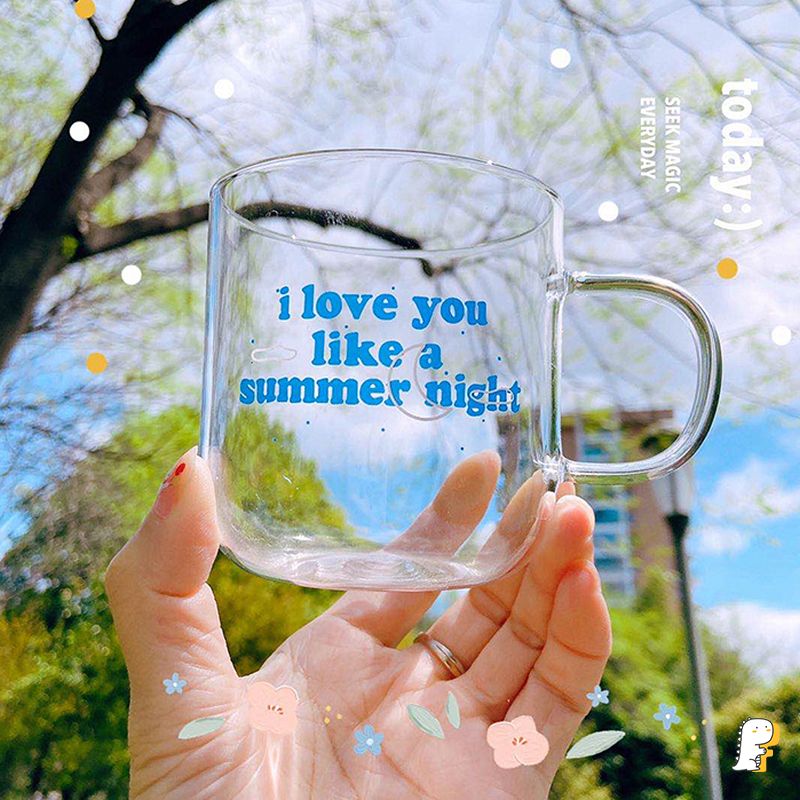 Cốc thủy tinh có quai I love you like a summer night