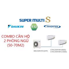 Combo Điều Hòa Multi S Daikin Cho Chung Cư 2 PHÒNG NGỦ - MKC50RVMV / CTKC25RVMV | CTKC35RVMV