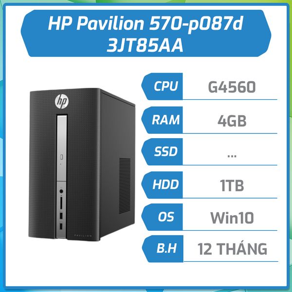 Máy bộ hãng HP Pavilion 570-p087d Pentium G4560/4GB/1TB/DVDRW/Win10 3JT85AA