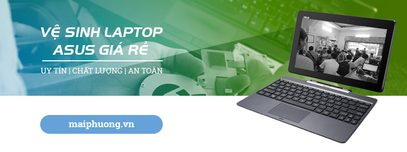 Vệ sinh laptop Asus tại Biên Hòa