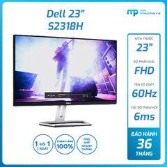 Màn hình Dell 23 inch - (S2318H)