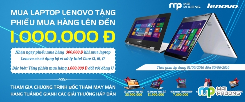 khuyen mai mai phuong mua laptop lenovo tang phieu mua hang va boc tham may man tai bien hoa