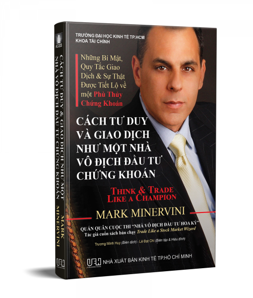 Cách Tư Duy Và Giao Dịch Như Một Nhà Vô Địch Đầu Tư Chứng Khoán