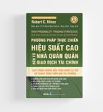  Phương Pháp Thực Chiến Hiệu Suất Cao Của Nhà Quán Quân Giao Dịch Tài Chính 