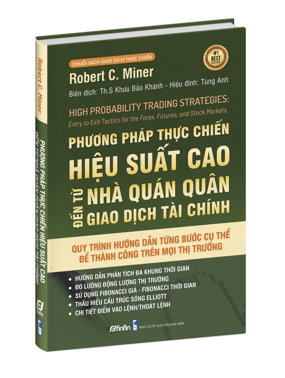  Phương Pháp Thực Chiến Hiệu Suất Cao Của Nhà Quán Quân Giao Dịch Tài Chính 