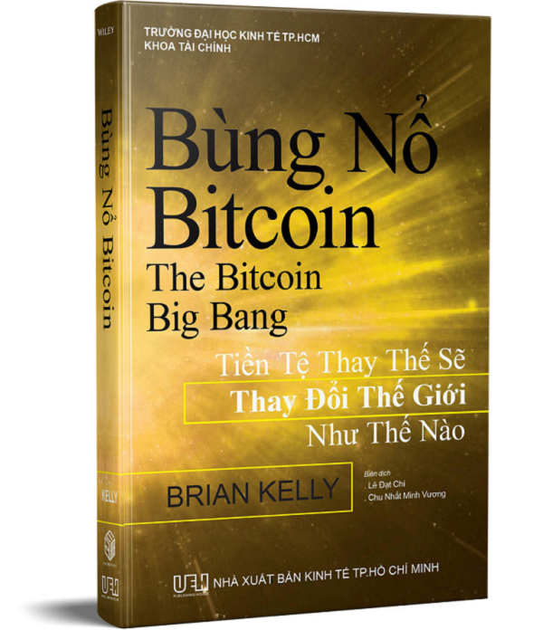 Bùng nổ Bitcoin (The Bitcoin Big Bang)