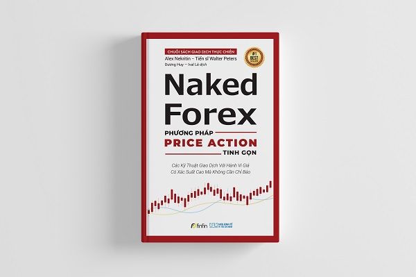  Naked Forex - Phương pháp Price Action Tinh gọn 