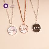  Silver Necklace LOVE Circle Pendant  - Dây Chuyền Bạc 925 Cao Cấp Mặt Tròn Xà Cừ Trắng Ddreamer 1180DCH 