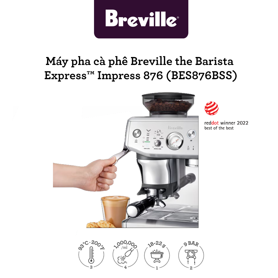 Máy pha cafe Breville 876 the Barista Express™ Impress - BES876 BSS