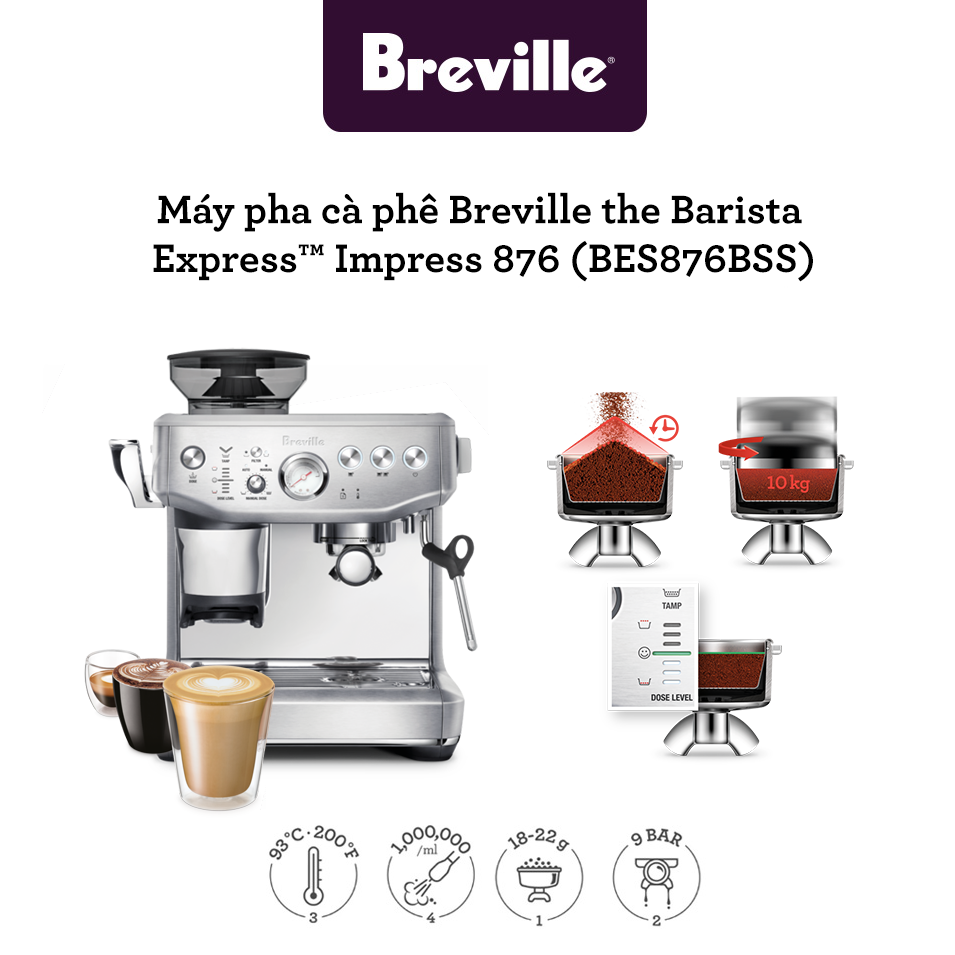 Máy pha cafe Breville 876 the Barista Express™ Impress - BES876 BSS