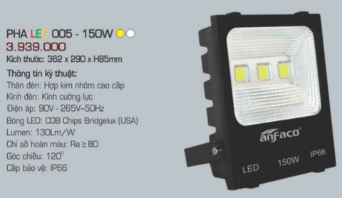  ĐÈN PHA LED ANFACO PHA LED 005 150W 