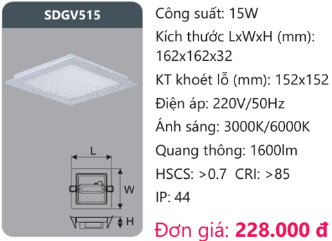  ĐÈN LED ÂM TRẦN DUHAL 15W VUÔNG - SDGV515 / SDGV 515 