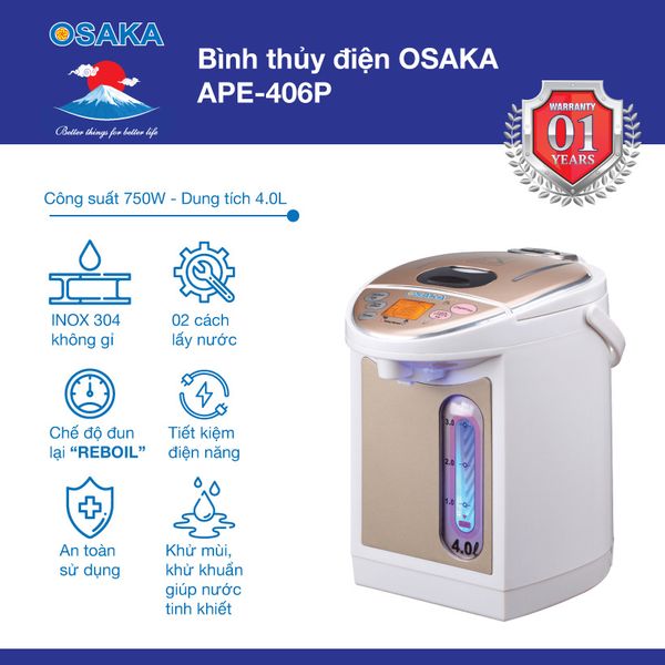 BÌNH THỦY ĐIỆN OSAKA APE-406P - 4 CHẾ ĐỘ GIỮ ẤM