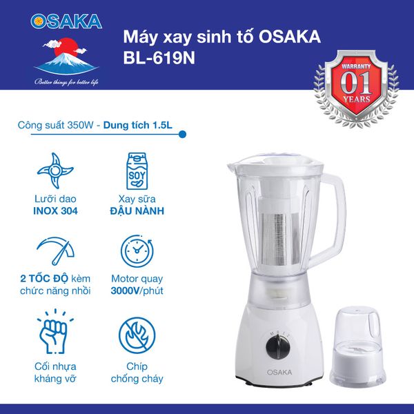 MÁY XAY SINH TỐ OSAKA BL-619N - LÀM ĐƯỢC SỮA ĐẬU NÀNH