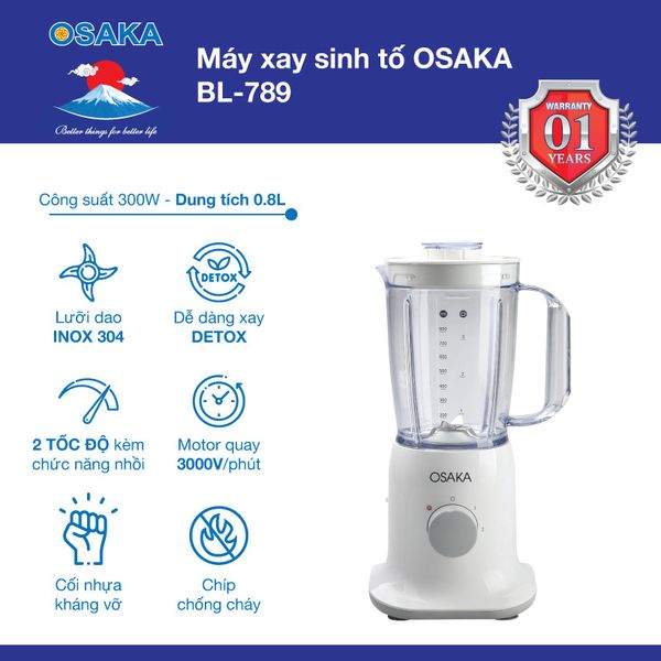 Máy xay sinh tố Osaka BL-789 - 0.8 Lít - Đơn giản, gọn nhẹ, dễ dùng nhưng hiệu quả bất ngờ