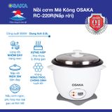 Nồi cơm điện Osaka RC220R - Nấu cơm không phân biệt mọi loại gạo