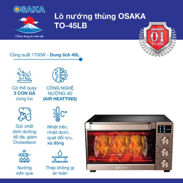 LÒ NƯỚNG THÙNG OSAKA TO-45LB - ĐẶC BIỆT CHỨC NĂNG RÃ ĐÔNG