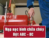  Nạp sạc bình chữa cháy bột ABC, BC giá sỉ, giá rẻ 