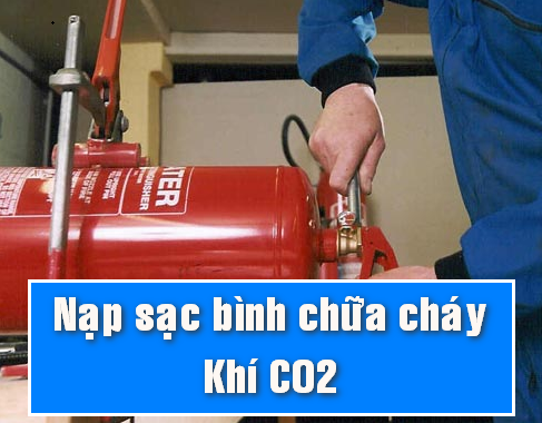 Nạp sạc bình chữa cháy khí CO2 giá sỉ, giá rẻ