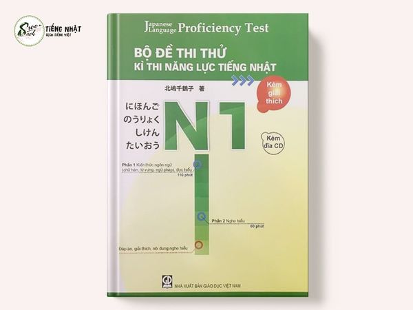 Bộ đề thi thử kỳ thi năng lực tiếng Nhật N1 - Kèm giải thích