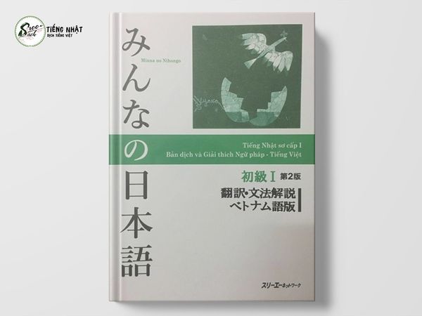 (Bản mới) Minna no Nihongo - Bản dịch và giải thích ngữ pháp sơ cấp I