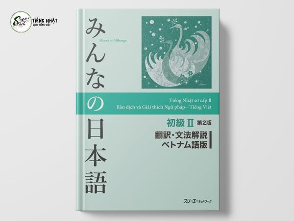 (Bản mới) Minna no Nihongo  Bản dịch và giải thích ngữ pháp II