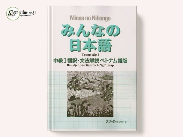 Minnano nihongo Trung cấp bản dịch và giải thích I