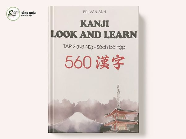 Kanji Look and Learn Tập 2 (N3-N2) 560 Kanji - Sách bài tập