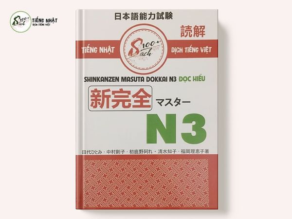 Shinkanzen Master N3 Dokkai (Đọc hiểu) - Dịch 100% tiếng Việt