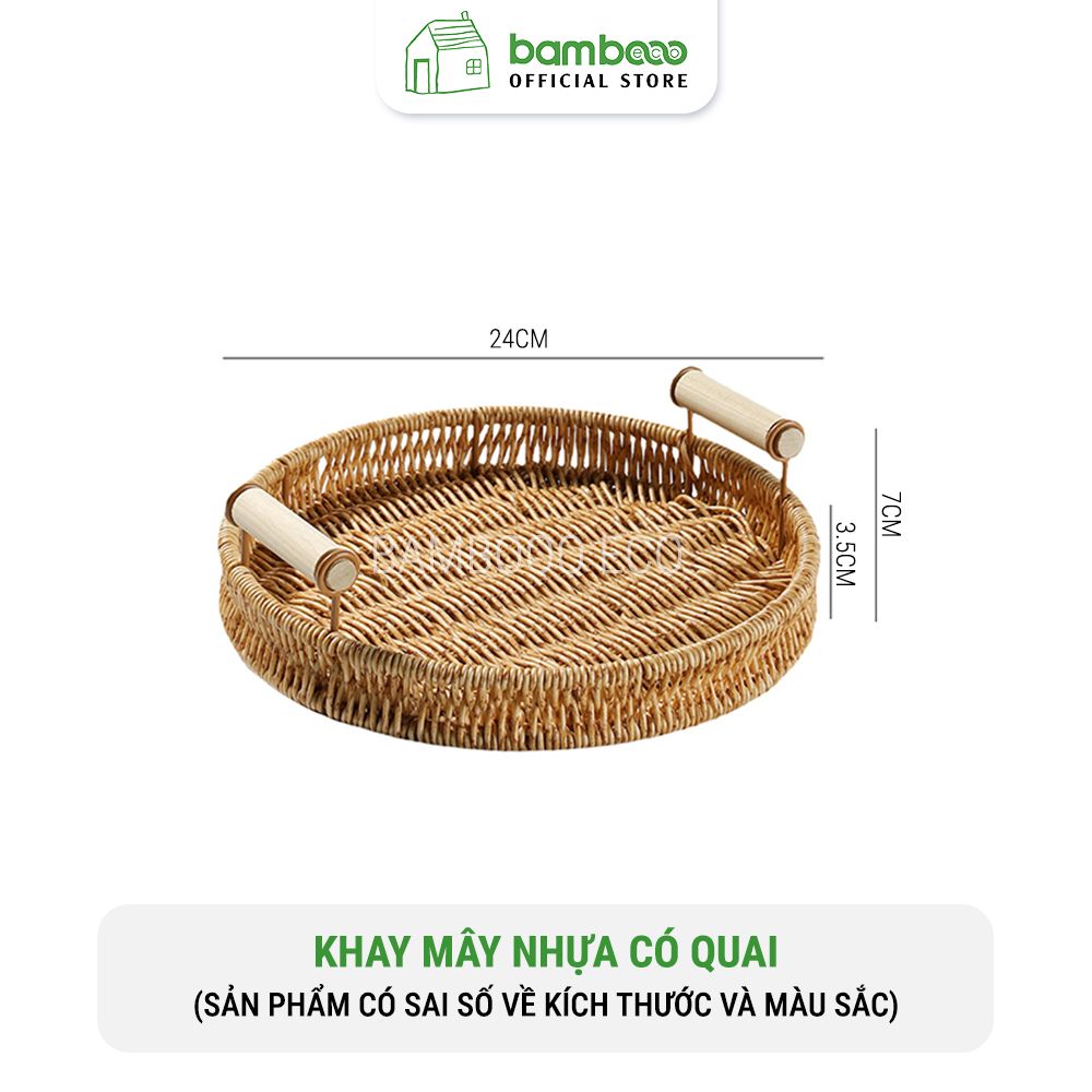 Khay nhựa tròn đựng đồ quai gỗ BAMBOOO ECO đan thủ công bằng tay chất liệu giả mây