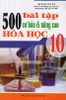 500 Bài Tập Cơ Bản Nâng Cao Hóa Học Lớp 10