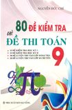 80 Đề Kiểm Tra Và Đề Thi Toán Lớp 9