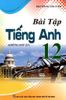 Bài Tập Tiếng Anh Lớp 12 (Không Đáp Án)