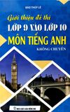 Giới Thiệu Đề Thi Lớp 9 Vào 10 Môn Tiếng Anh  (Không Chuyên)