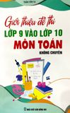 Giới Thiệu Đề Thi Lớp 9 Vào Lớp 10 Môn Toán (KHÔNG CHUYÊN)