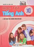 Học Tốt Tiếng Anh Lớp 10 - Tập 2