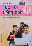 Học Tốt Tiếng Anh 11 - Tập 1 (Chương Trình Thí Điểm)