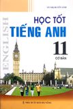 Học Tốt Tiếng Anh 11 - Cơ Bản