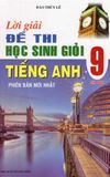 Lời Giải Đề Thi Học Sinh Giỏi Tiếng Anh Lớp 9 (Tập 2)