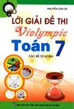 Lời giải đề thi VIOLYMPIC Toán 7