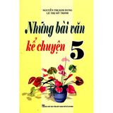 Những bài văn kể chuyện 5