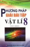 Phương Pháp Giải Bài Tập Vật Lí Lớp 8