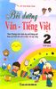 Bồi Dưỡng Văn - Tiếng Việt Lớp 2 (Tập 2) - Theo chương trình Giáo dục phổ thông mới