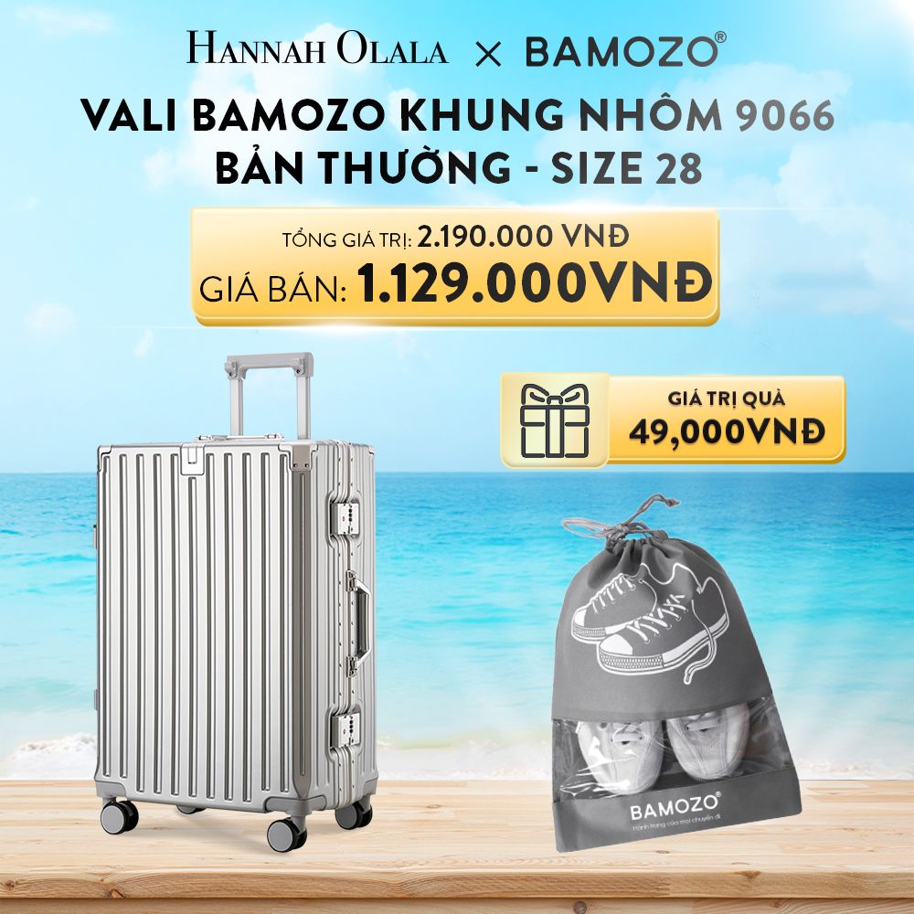 DEAL 2: VALI BAMOZO KHUNG NHÔM 9066 BẢN THƯỜNG (TẶNG TÚI ĐỰNG GIÀY)