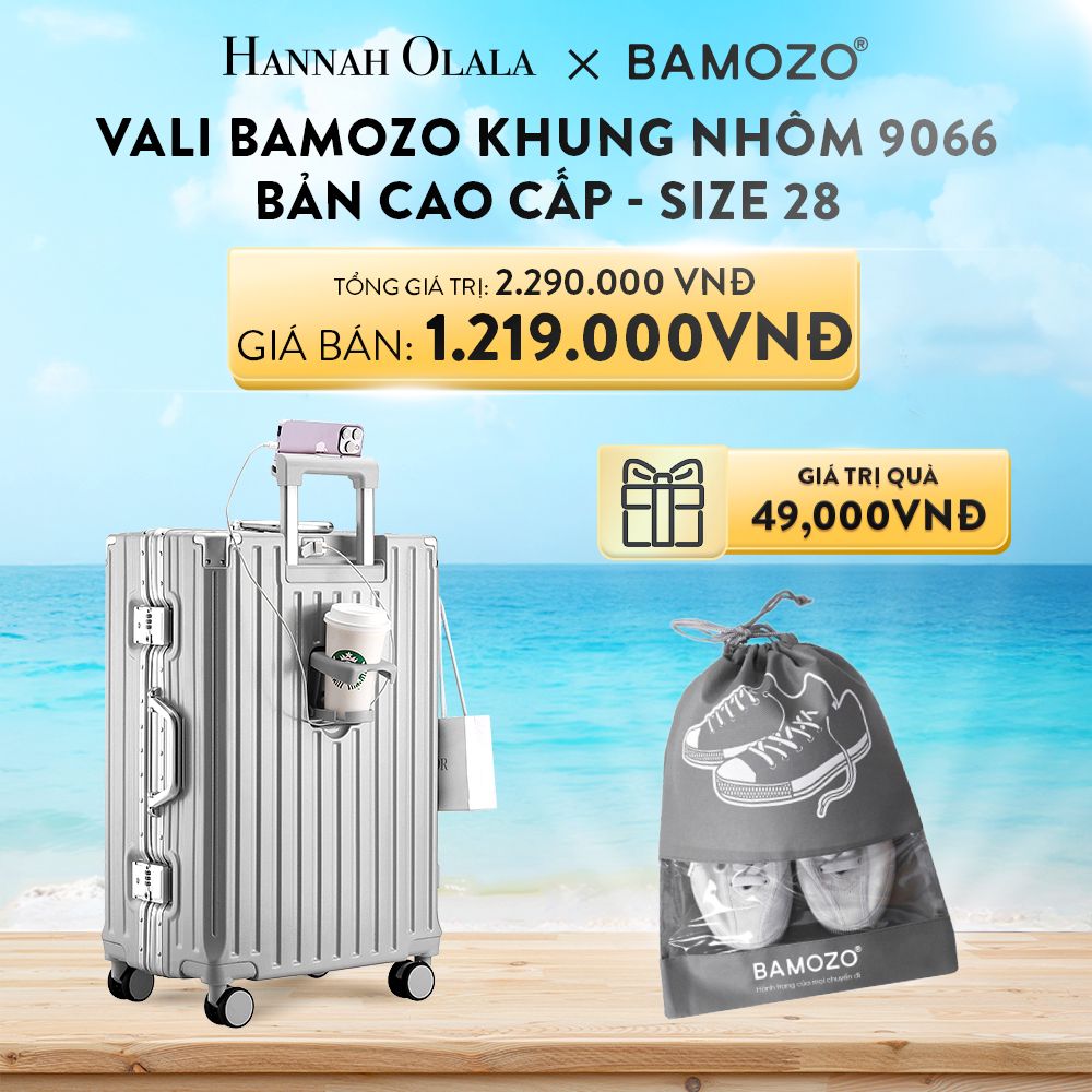 DEAL 1: VALI BAMOZO KHUNG NHÔM 9066 BẢN CAO CẤP (TẶNG TÚI ĐỰNG GIÀY)