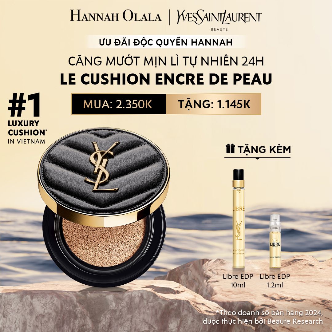 H660_DEAL 1: CUSHION CĂNG MƯỚT MỊN LÌ YSL EDP LE CUSH