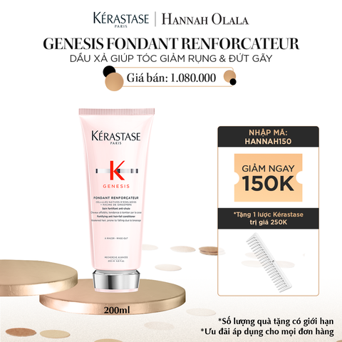  FLASHDEAL 10: DẦU XẢ NGĂN NGỪA TÓC GÃY RỤNG KÉRASTASE GENESIS FONDANT RENFORCATEUR 200ML 