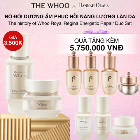  DEAL 2: COMBO TINH CHẤT PHỤC HỒI NĂNG LƯỢNG LÀN DA THE HISTORY OF WHOO ROYAL REGINA ENERGETIC REPAIR SERUM 30ML + KEM DƯỠNG ẨM PHỤC HỒI NĂNG LƯỢNG LÀN DA THE HISTORY OF WHOO ROYAL REGINA ENERGETIC REPAIR CREAM 50ML 