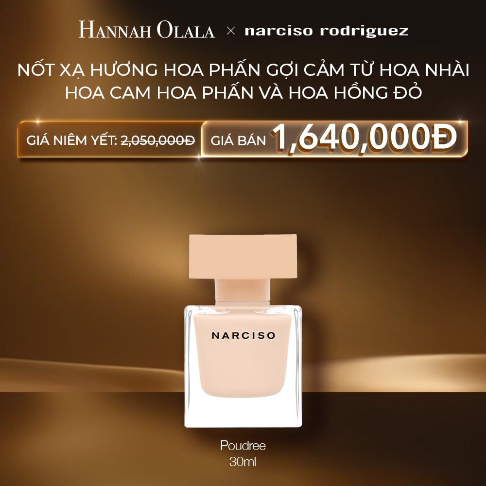 C85: DEAL 26: NƯỚC HOA NARCISO RODRIGUEZ NARCISO EAU DE PARFUM POUDREE 30ML